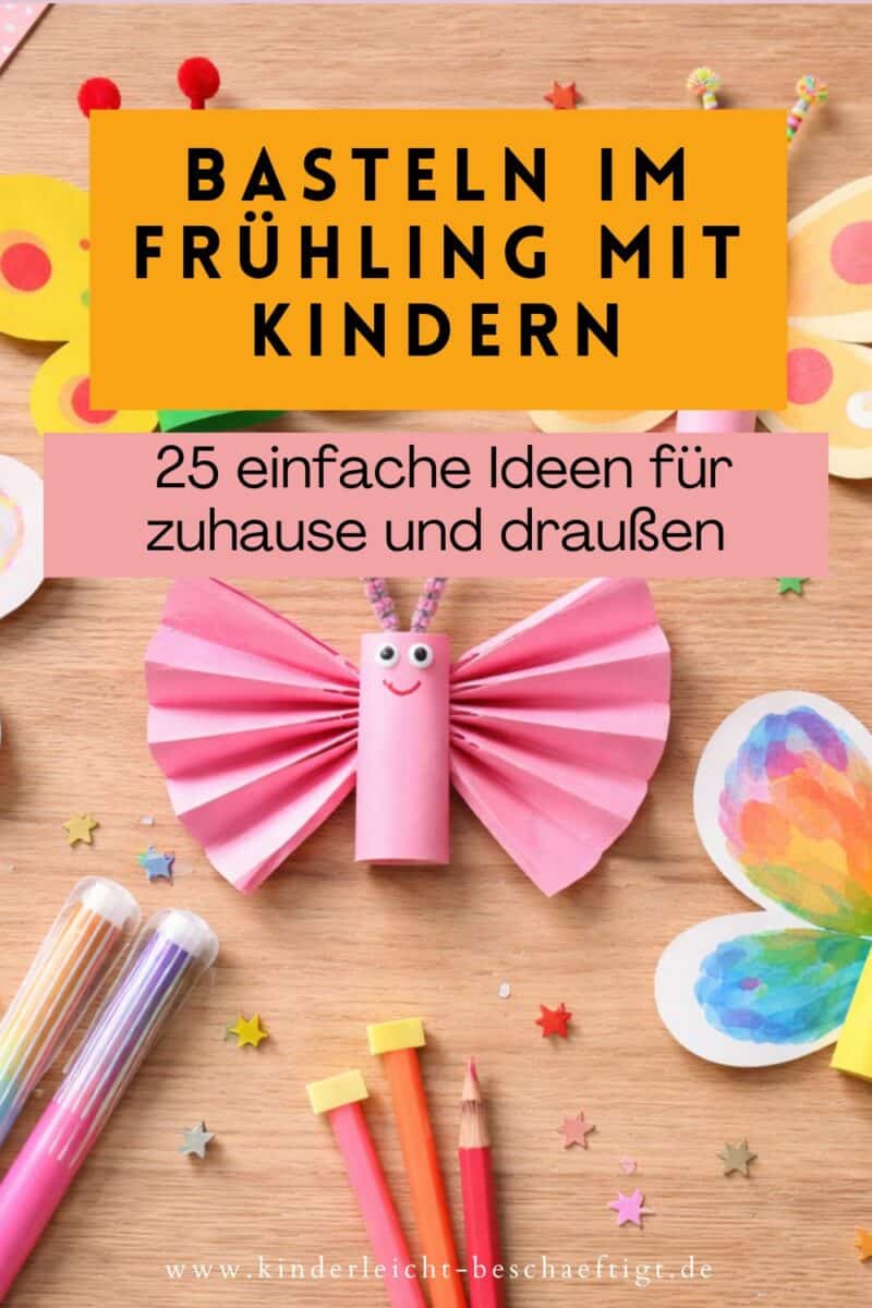 Kinder beschäftigen im Frühling, wenn Kind sich langweilt zuhause. Basteln im Frühling mit Kindern - 25 Ideen