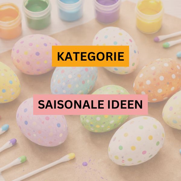 Saisonale Ideen für Kinder
