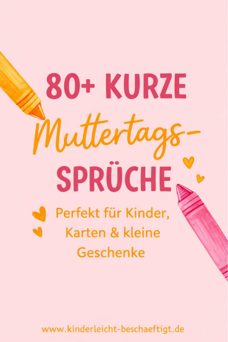 Kurze Muttertag Sprüche für Kinder als Übersicht für Karten, Bilder und Geschenke
