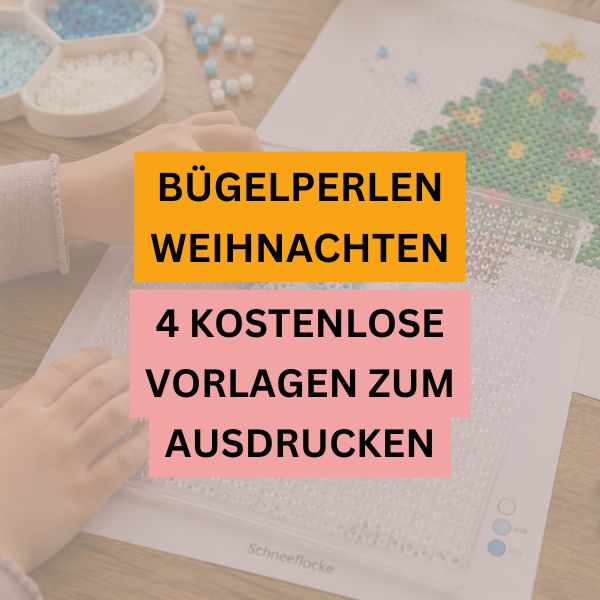 Bügelperlen Weihnachten – 4 kostenlose Vorlagen zum Ausdrucken