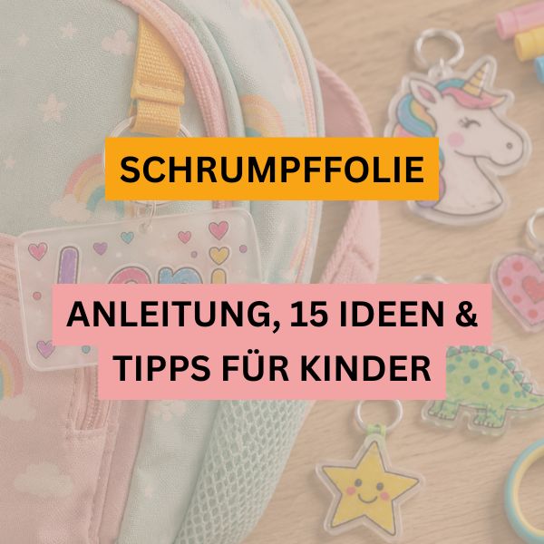 Kindergartenrucksack mit bunten Anhängern aus Schrumpffolie wie Einhorn, Stern, Dinosaurier und Herz – Beitragsbild zum Thema Schrumpffolie basteln.